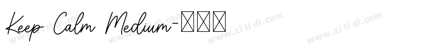 Keep Calm Medium字体转换